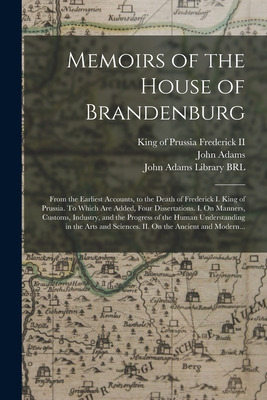 Libro Memoirs Of The House Of Brandenburg: From The Earli...