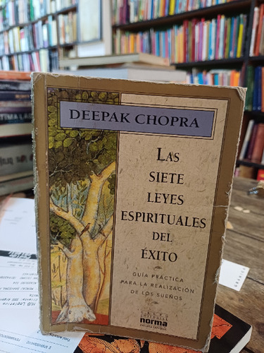 Siete Leyes Espirituales Del Exito Las - Chopra Deepak