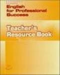 English For Professional Success - Teacher's Book