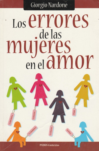 Los Errores De Las Mujeres En El Amor Giorgio Nardone