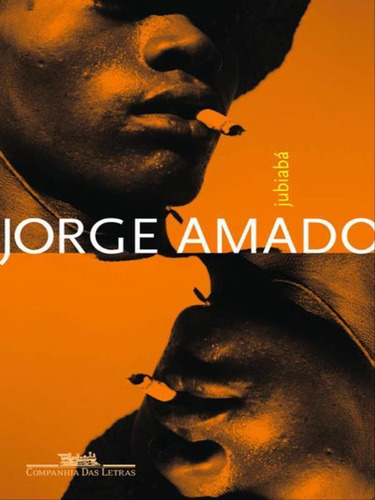 Jubiabá, De Amado, Jorge. Editora Companhia Das Letras, Capa Mole, Edição Indefinido Em Português