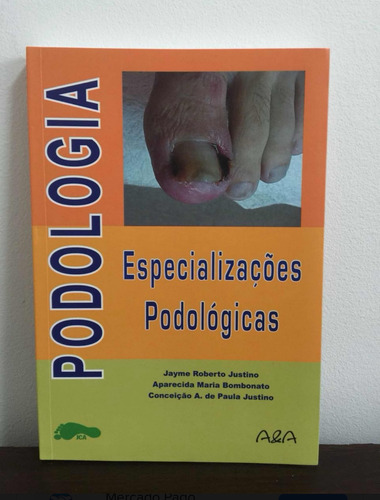 Livro De Podologia Especializações Podológicas