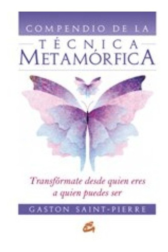 Compendio De La Técnica Metamórfica, Saint Pierre, Gaia