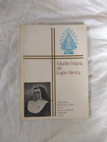 Madre María De Luján Sierra - Díaz - Miranda