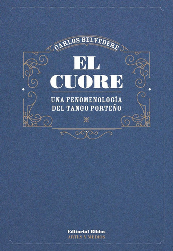 Cuore, El - Belvedere, Carlos