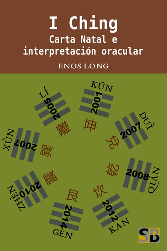 Libro : I Ching Carta Natal E Interpretacin Oracular -...