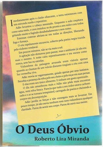 O Deus Obvio: Revelaçoes De Vidas Ancestrais E Futuras - 1ªed.(2015), De Roberto Lira Miranda. Editora Catavento, Capa Mole, Edição 1 Em Português, 2015