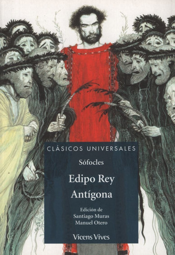 Edipo Rey. Antigona + Clasicos Universales
