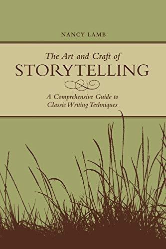 Book : The Art And Craft Of Storytelling A Comprehensive...