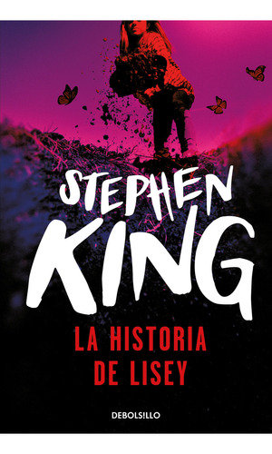 La Historia De Lisey, De King, Stephen. Editorial Debolsillo, Tapa Blanda En Español