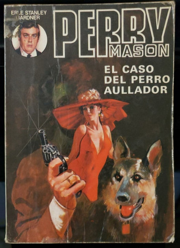El Caso Del Perro Aullador - Perry Mason
