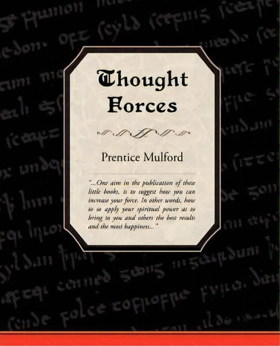 Thought Forces, De Prentice Mulford. Editorial Book Jungle, Tapa Blanda En Inglés