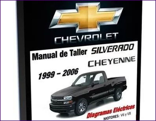 Manual Taller Diagramas Chevrolet Silverado Cheyenne 96 07