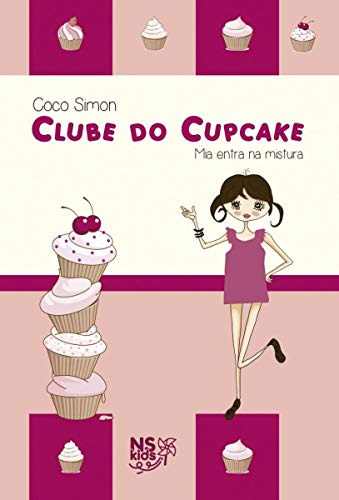 Libro Clube Do Cupcake Mia Entra Na Mistura De Coco Simon Ns