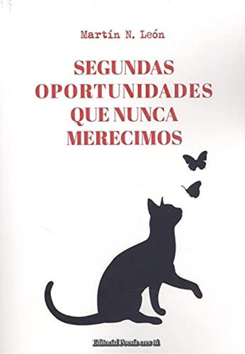 Libro: Segundas Oportunidades Que Nunca Merecimos. Leon, Mar