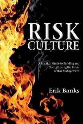 Risk Culture  A Practical Guide To Building And  Hardaqwe