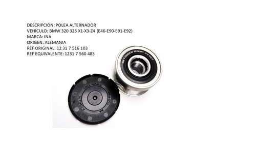 Polea Alternador Bmw 320 325 X1-x3-z4 (e46-e90-e91-e92)