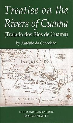 Treatise On The Rivers Of Cuama By Antonio Da  Portuaqwe