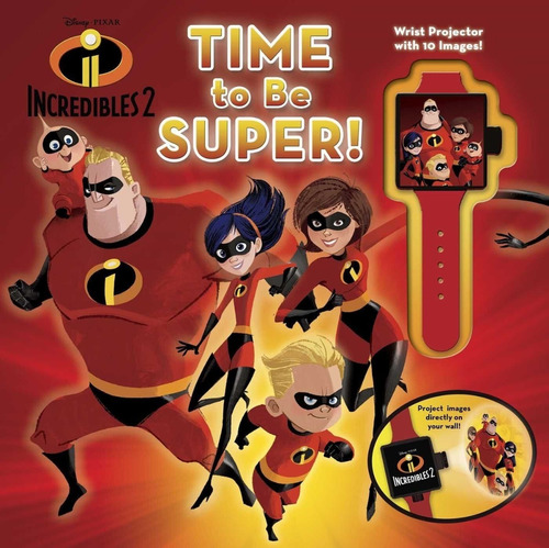Libro Disney Incredibles 2 Time To Be Super! Con Proyector