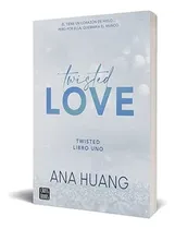 Comprar Twisted 1. Twisted Love Best Seller Ana Huang