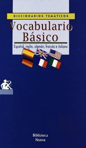 Vocabulario Basico. Español-ingles-aleman-frances-italiano