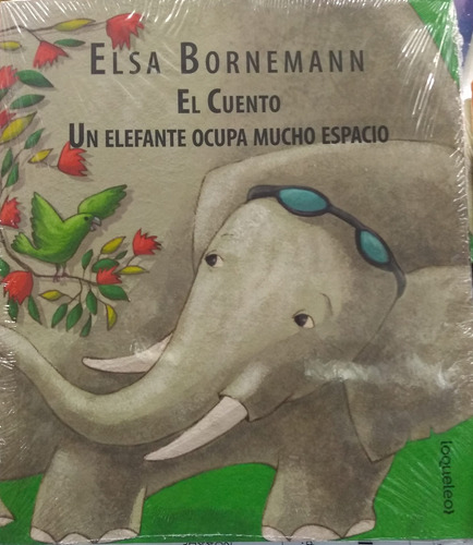 Cuento Un Elefante Ocupa Mucho Espacio-bornemann E.-santilla