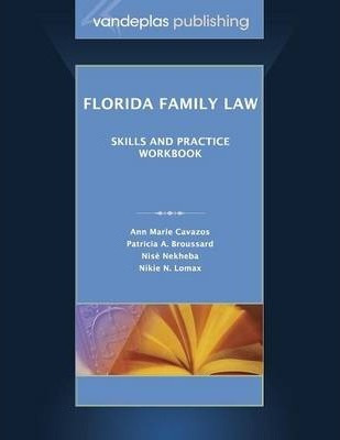 Libro Florida Family Law - Ann Marie Cavazos
