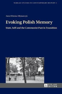 Libro Evoking Polish Memory - Anna Witeska-mlynarczyk