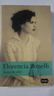 bodas de odio florencia bonelli pdf bodas de odio florencia bonelli pdf