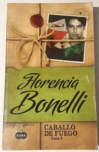 Libro De Florencia Bonelli : Caballo De Fuego - Gaza 2