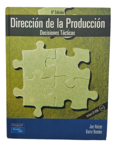 Dirección De La Producción, Decisiones Tácticas