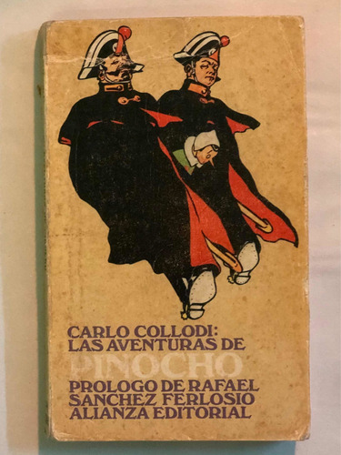 Las Aventuras De Pinocho = Carlo Collodi | Alianza