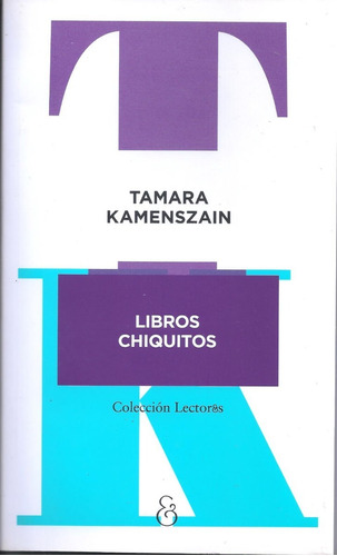 Libros Chiquitos - Tamara Kamenszain