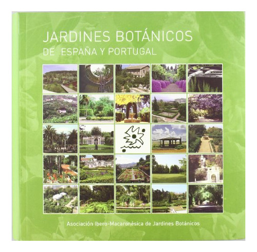 Libro Jardines Botanicos De Espa¥a Y Portugal  De Vv.aa.
