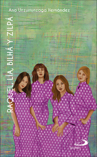 Libro Raquel Lia Bilha Y Zilpa - Unzurrunzaga Hernandez, ...