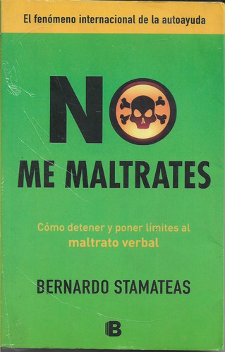 No Me Maltrates Bernardo Stamateas