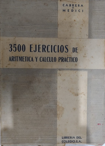 3500 Ejercicios Aritmética Cálculo Práctico / Cabrera-#26