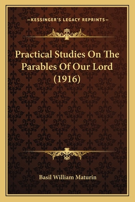 Libro Practical Studies On The Parables Of Our Lord (1916...