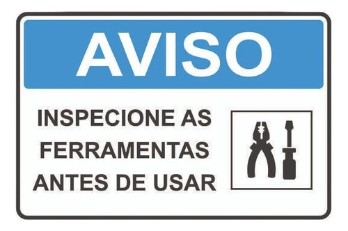 Placa De Sinalização Pvc Inspecione As Ferramentas