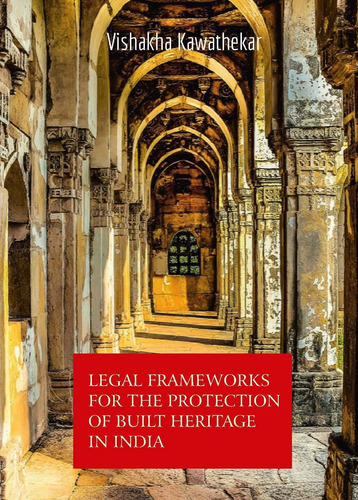 Libro: Legal Frameworks For The Protection Of Built Heritage