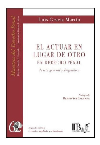 Libro - El Actuar En Lugar De Otro