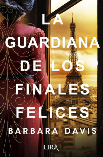 La guardiana de los finales felices: No, de Barbara Davis., vol. 1. Editorial Atico, tapa pasta blanda, edición 1 en español, 2023