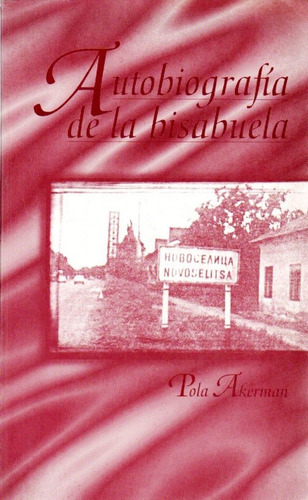 Biografia De La Bisabuela Hungara Pola Akerman Genealogia