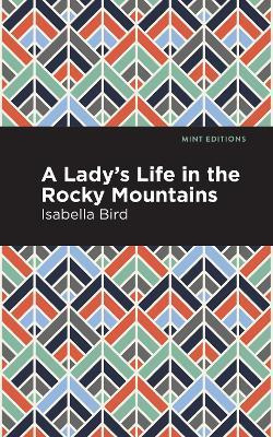 Libro A Lady's Life In The Rocky Mountains - Isabella L. ...