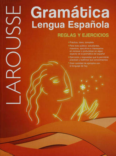 Larousse: Gramatica Lengua Espanola. Relgas Y Ejercici 81d1u