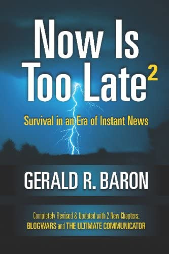 Libro:  Now Is Too Late2: Survival In An Era Of Instant News