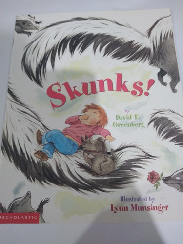 Skunks By David T. Greenberg Ed. Scholastic