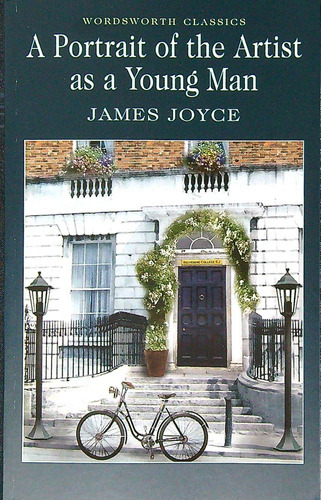 A Portrait Of The Artist As A Young Man, de Joyce, James. Editorial Wordsworth, tapa blanda en inglés internacional