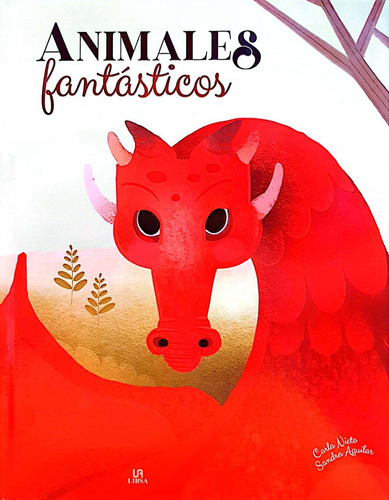 Animales Fantasticos - Seres Fantasticos - Td - Carla Nieto