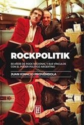 Rockpolitik - 2º Edicion - Provendola, Juan Ignacio